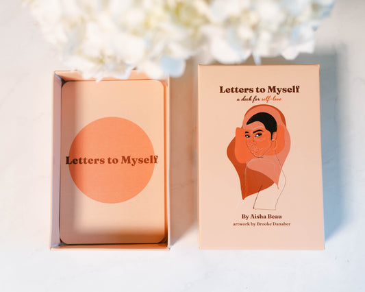 Letters To Myself: A Deck for Self-love